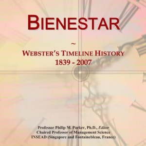 Bienestar: Webster’s Timeline History, 1839 – 2007