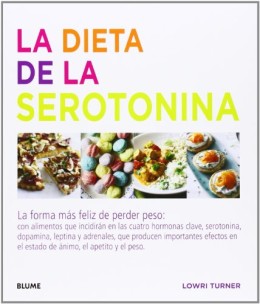 La dieta de la serotonina: La forma más feliz de perder peso